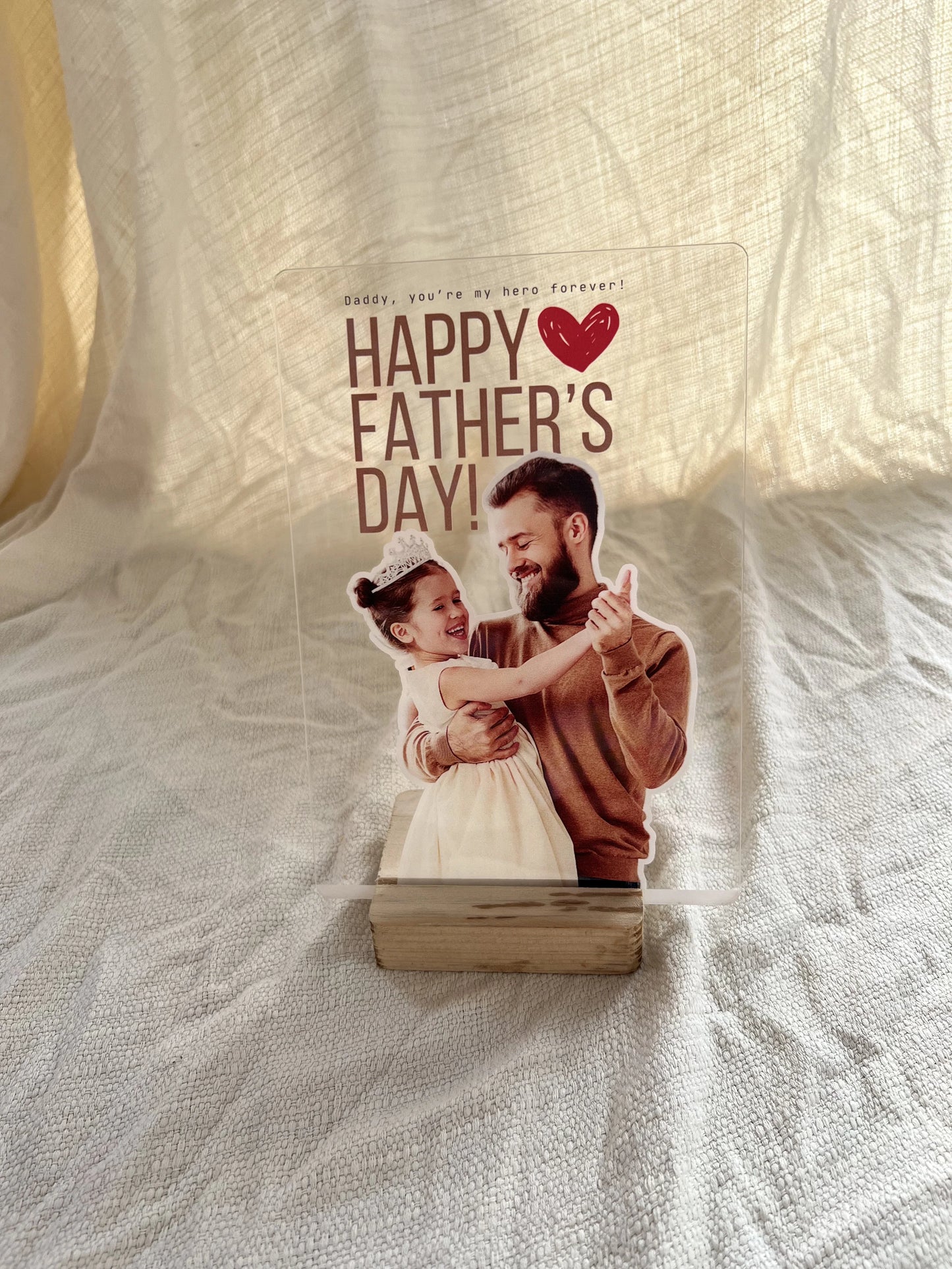 Daddy You're My Hero Happy Father's Day custom acrylic frame with wooden stand
